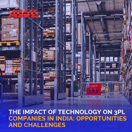 The Impact of Technology on 3PL Companies in India: Opportunities and Challenges